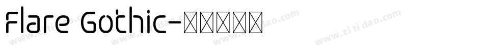 Flare Gothic字体转换